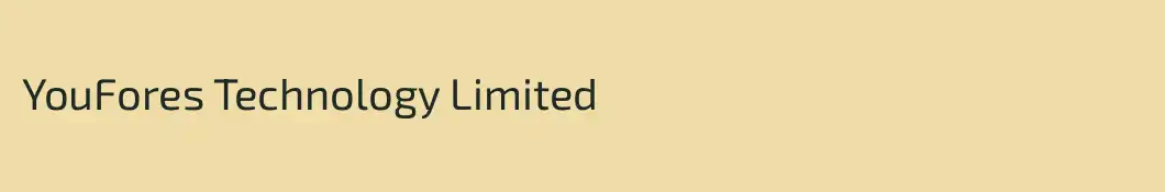 YouFores Technology Limited